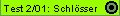 Test 2/01: Schlsser