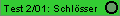Test 2/01: Schlsser